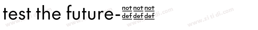 test the future字体转换